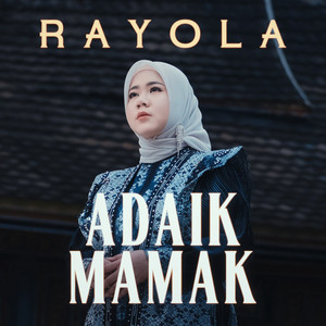 Adaik Mamak - Remix by Rayola