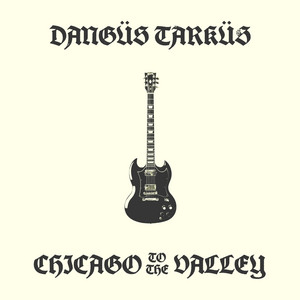 CHICAGO TO THE VALLEY - undefined | Song Album Cover Artwork
