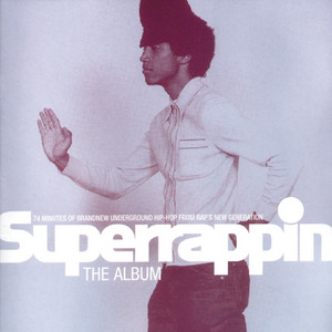 Superrappin - The Album - Compilation by Various Artists | Spotify