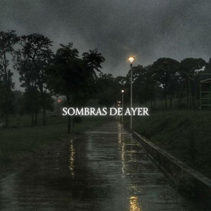 SOMBRAS DE AYER by YAMIDJ