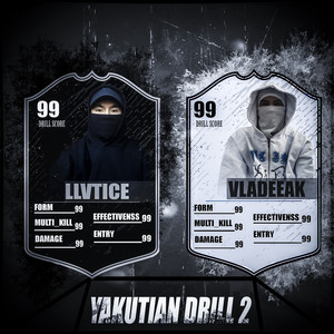 YAKUTIAN DRILL 2 by LLVTICE, VLADEEAK