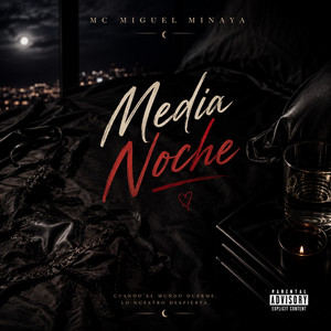 media noche by mc miguel minaya