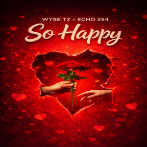 Wyse Tz & Echo 254 - So Happy