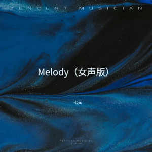 Qi Yuan - Melody (女声版)