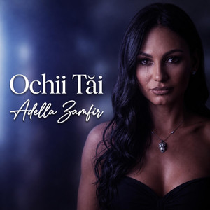 Ochii Tăi by Adella Zamfir