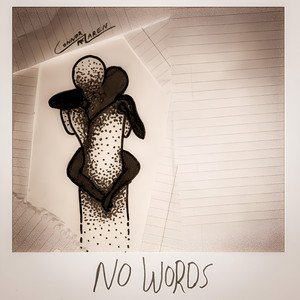 No Words by Connor McLaren