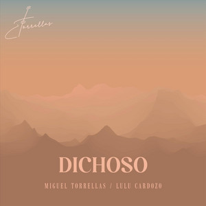 Dichoso by Miguel Torrellas, Lulu Cardozo
