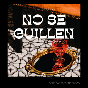 No Se Guillen by Jull Records