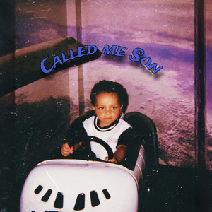 Ethan Nox - Called me Son