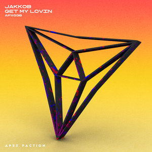 Get My Lovin by JAKKOB