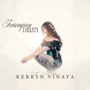 Tersimpan Dihati by KERRYN VINAYA