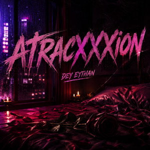 Atracxxxion by Dey eythan