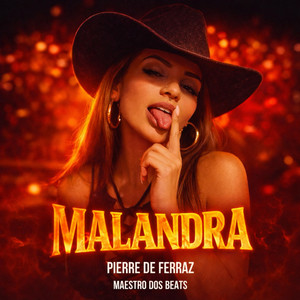 Pierre de Ferraz - Malandra