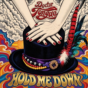 Hold Me Down by Doctor Tongue