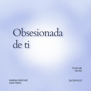 Obsesionada de ti (Acústico)