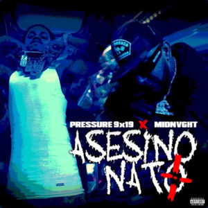 AsesinoNato by Pressure 9X19, Midnvght, Yecko