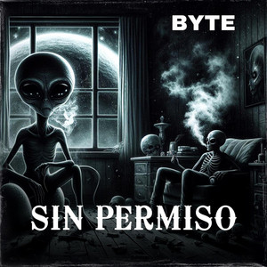 SIN PERMISO by BYTE