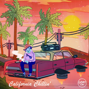 California Chillin' by Lofi Cult
