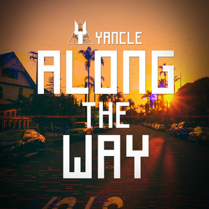 Along the Way by Yancle