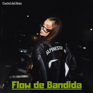Flow de Bandida by Cartel Del Bajo