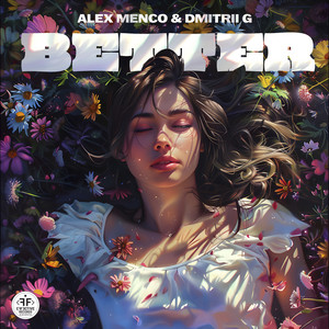 Better by Alex Menco, Dmitrii G