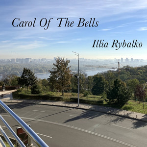 Illia Rybalko — Carol of the Bells