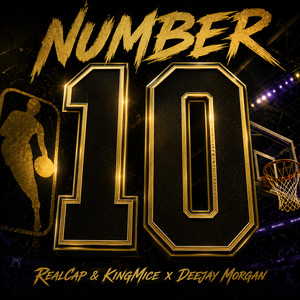 Number 10 by RealCap, KingMice, Deejay Morgan