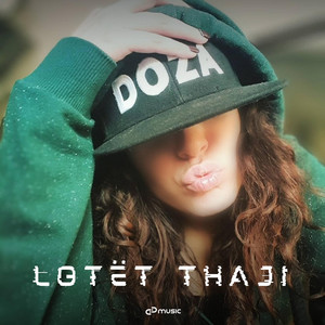 DOZA - Lotët Thaji