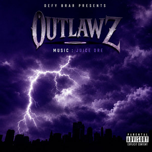 Outlawz by Defy Brar, Sabii, Juice Dre