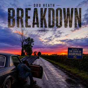 Breakdown by Dru Heath