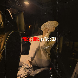 Pressure by YvngS3x