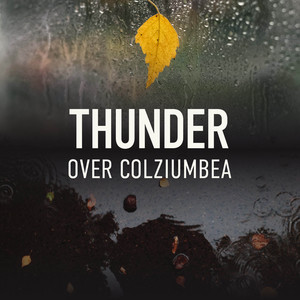 Thunder Over Colziumbea album