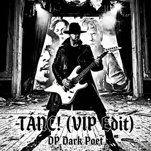 Tánc! (VIP Edit) by DP Dark Poet