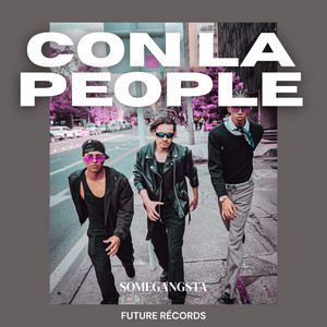 Con La People by SomeGangsta