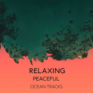 Relaxing Peaceful Ocean Tracks album
