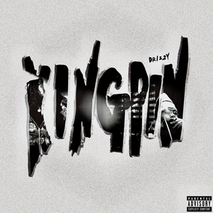 KINGPIN by Drizzy