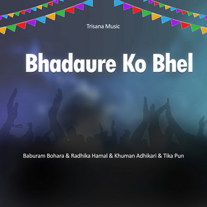 Bhadaure Ko Bhel