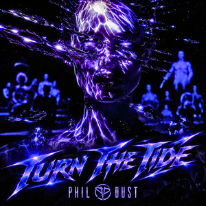 Turn The Tide by Phil Dust