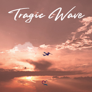 Tragic Wave (Acoustic Version)