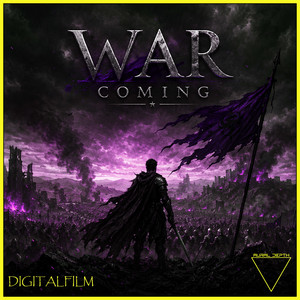 War Coming - Spedup by DIGITALFILM