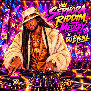 Sephora Riddim - Medley by Dj Eyedol, Keros-N, Ce'Cile, Yogsta, Dr.Llynx, Don2pit, FIVESTAH