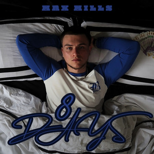 8 Days by Max Mills