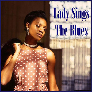 Lady Sings the Blues (Volume 1) - Compilation by Various Artists