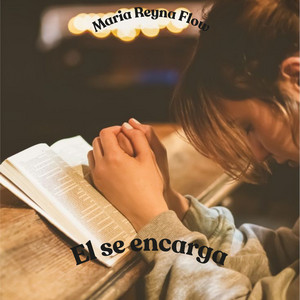 El se encarga by Maria Reyna Flow