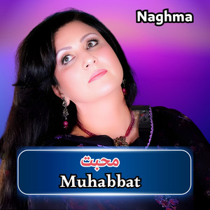 Muhabbat by Naghma