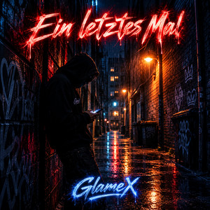 Ein letztes Mal by GlameX