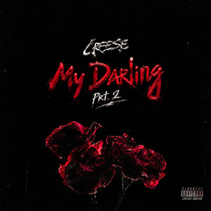 My Darling prt 2 by Creese, FlossMobChase