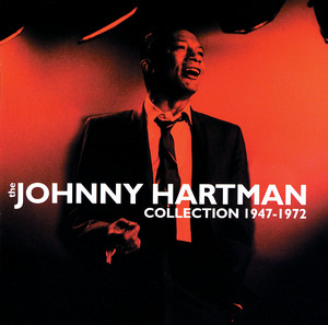 The Johnny Hartman Collection 1947-1972 cover