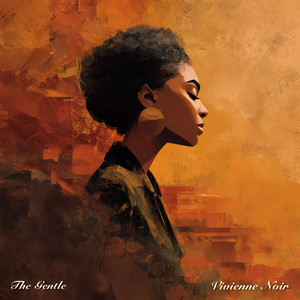 The Gentle by Vivienne Noir