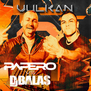 Vulkan - Papero VS Dj Balas // Chape 13.10.23